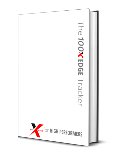 100X EDGE tracker for High-Performers